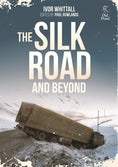 Load image into Gallery viewer, The Silk Road and Beyond
