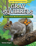 Load image into Gallery viewer, Kids' Backyard Safari: Gray Squirrels
