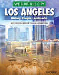 Load image into Gallery viewer, We Built This City: Los Angeles
