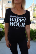 Load image into Gallery viewer, Dog Walks are my Happy Hour | Women's Scoop Neck Weekend Tee
