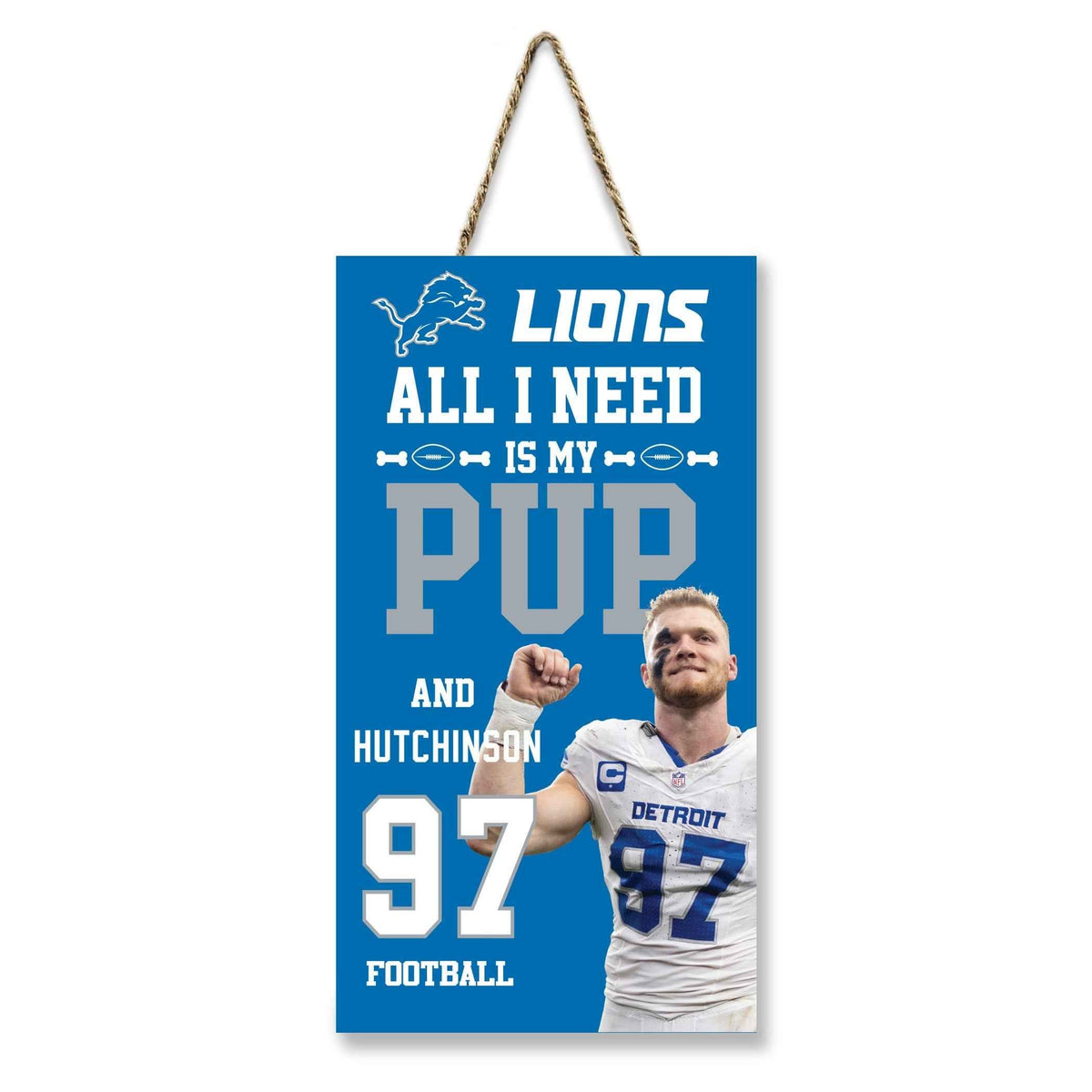 Aidan Hutchinson (Det) "All I Need Is My Pup And Football" Sign