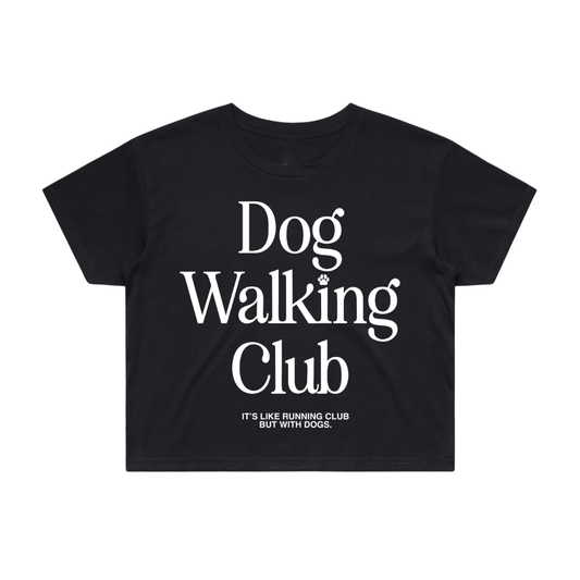 Dog Walking Club Crop Top | Gift for Dog Lovers & Pup Owners