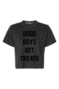 Load image into Gallery viewer, Good Boys Get Treats Crop Top | Gift for Dog Lovers & Pup Owners
