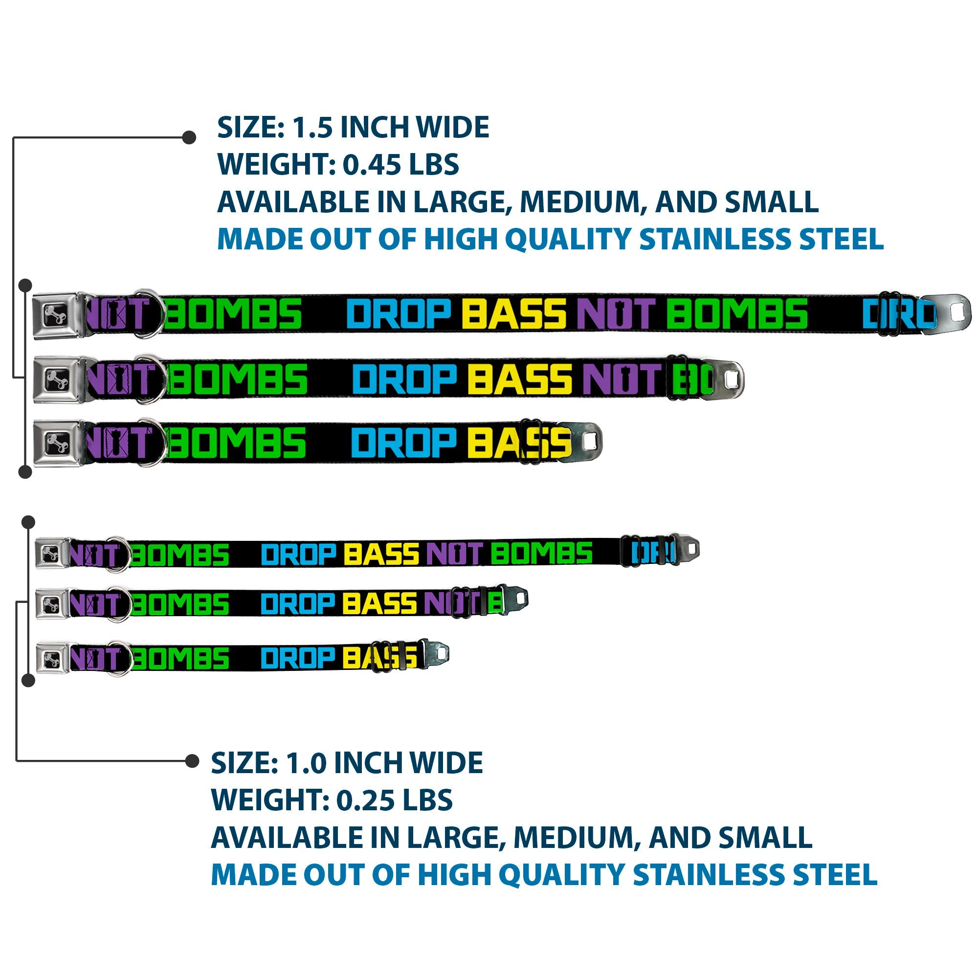 Dog Bone Seatbelt Buckle Collar - DROP BASS NOT BOMBS Black/Blue/Yellow/Purple/Green