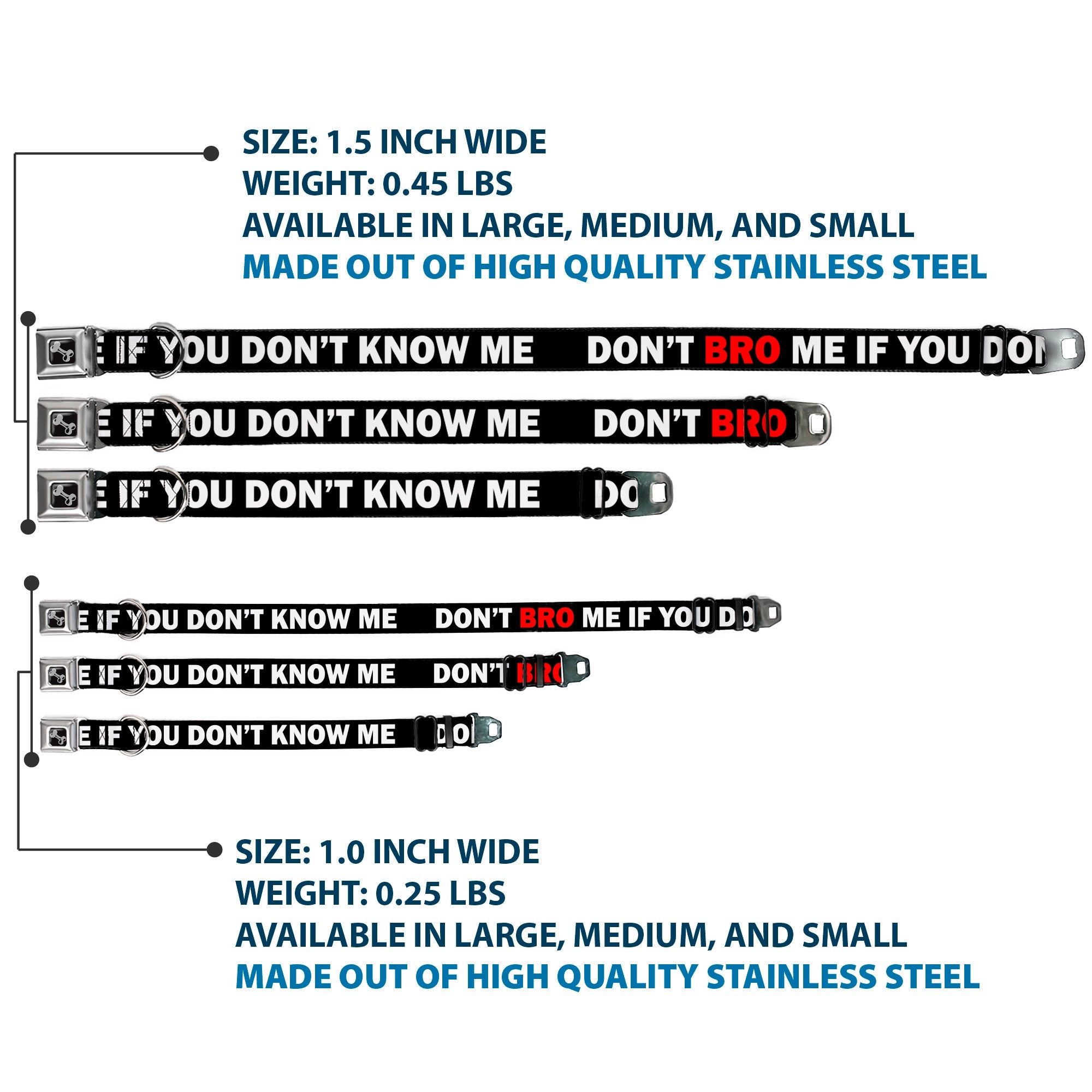 Dog Bone Seatbelt Buckle Collar - DON'T BRO ME IF YOU DON'T KNOW ME Black/White/Red