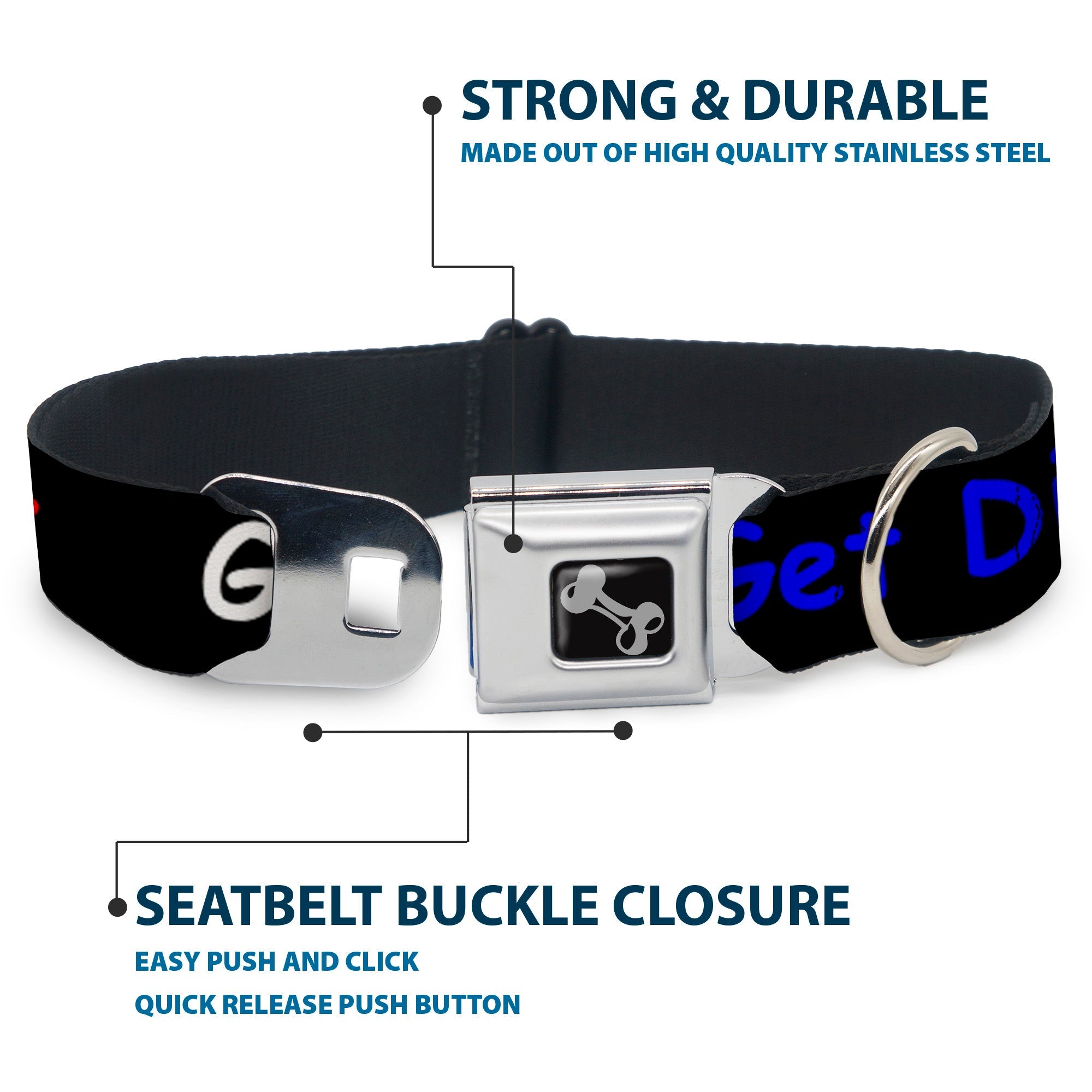 Dog Bone Seatbelt Buckle Collar - GET DIRTY Black/White/Blue/Green/Red