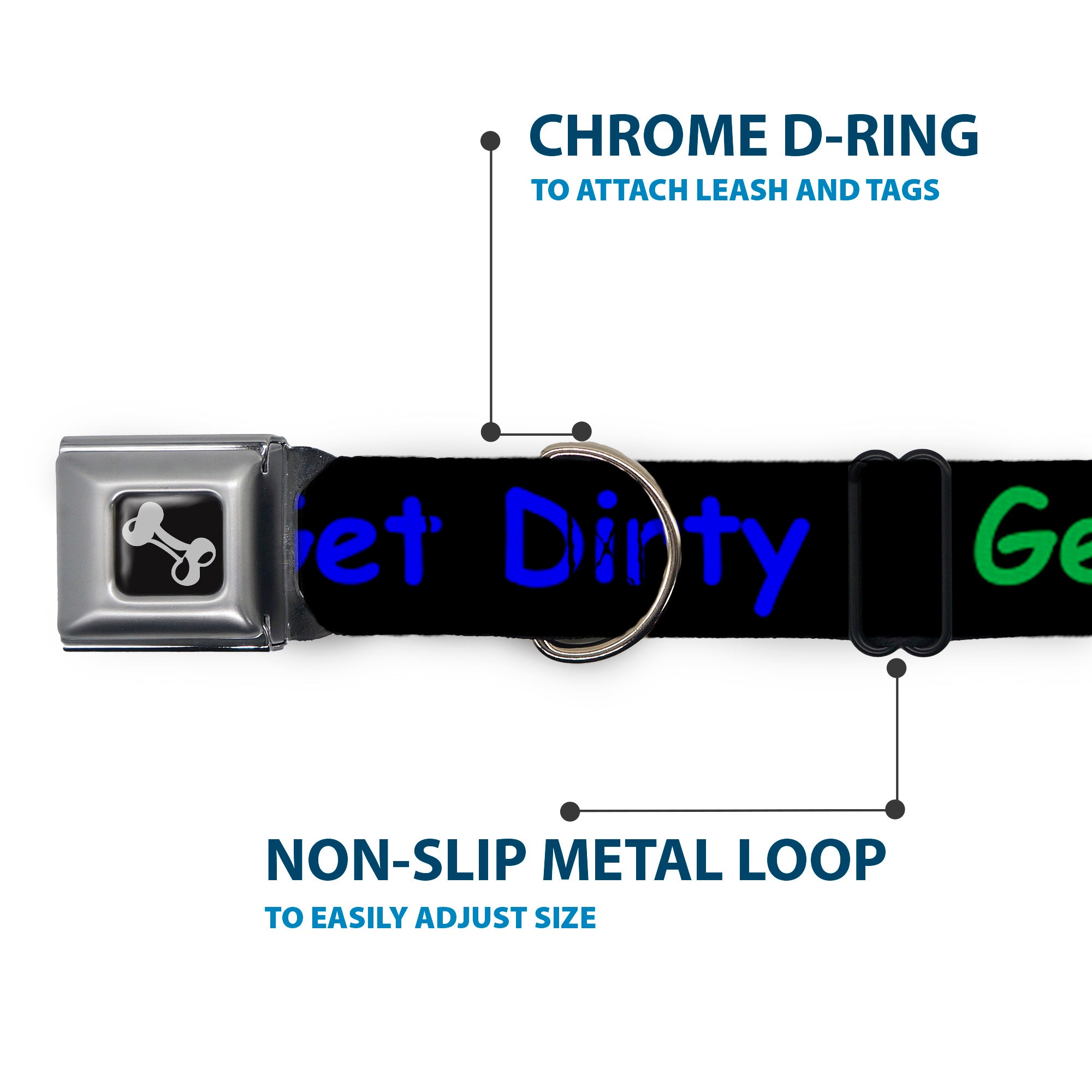 Dog Bone Seatbelt Buckle Collar - GET DIRTY Black/White/Blue/Green/Red