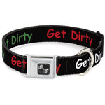 Dog Bone Seatbelt Buckle Collar - GET DIRTY Black/White/Blue/Green/Red