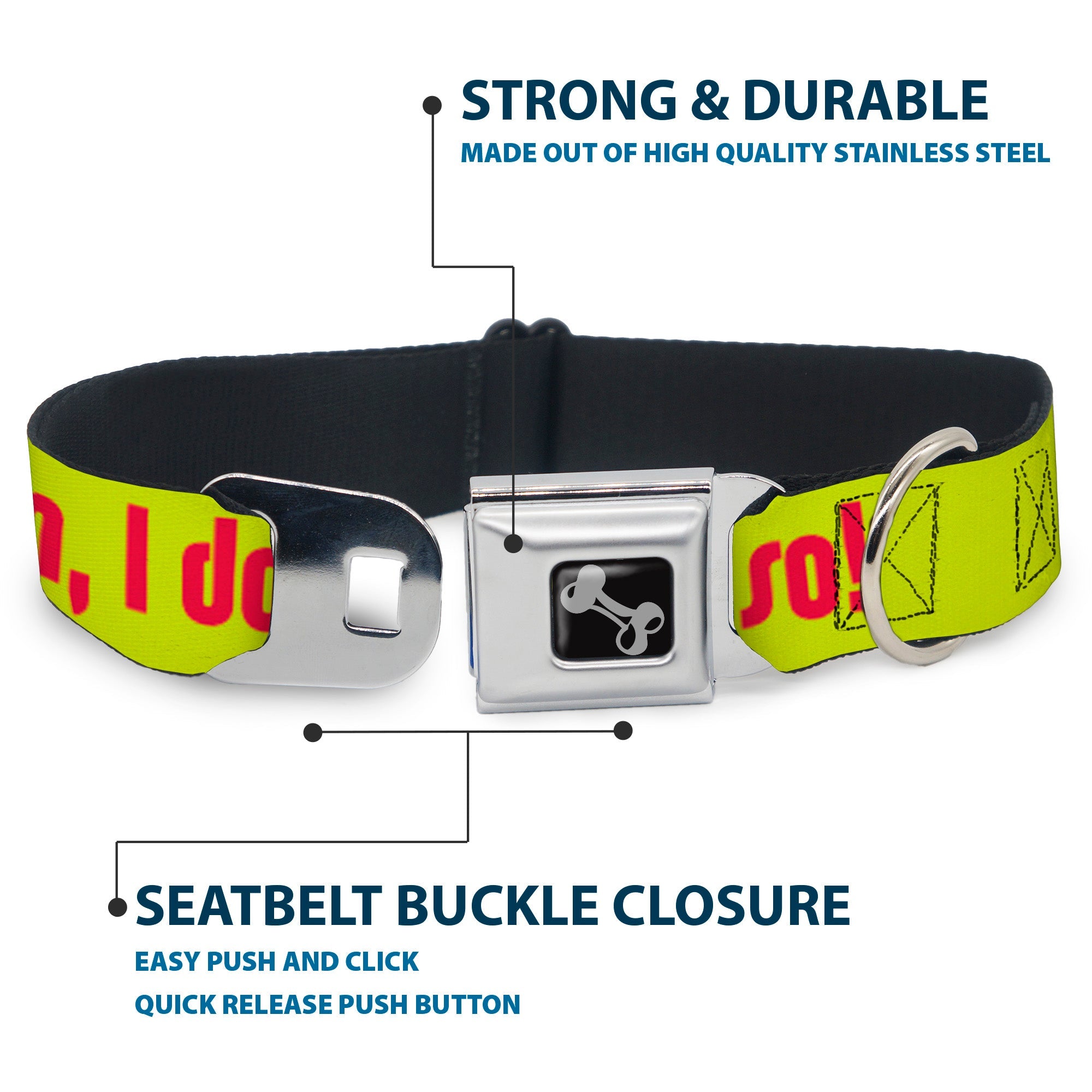 Dog Bone Seatbelt Buckle Collar - HMMM, I DON'T THINK SO! Yellow/Pink