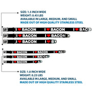 Dog Bone Seatbelt Buckle Collar - I HEART BACON Text