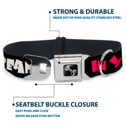 Dog Bone Seatbelt Buckle Collar - IN YOUR DREAMS! Black/White/Pink