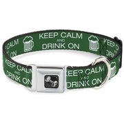 Buckle-Down Seatbelt Buckle Dog Collar - KEEP CALM AND DRINK ON/Beer Green/White
