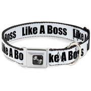 Dog Bone Seatbelt Buckle Collar - LIKE A BOSS White/Black