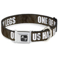 Load image into Gallery viewer, Buckle-Down Seatbelt Buckle Dog Collar - ONE OF US HAS HAIRY LEGS/Fur Tan/White
