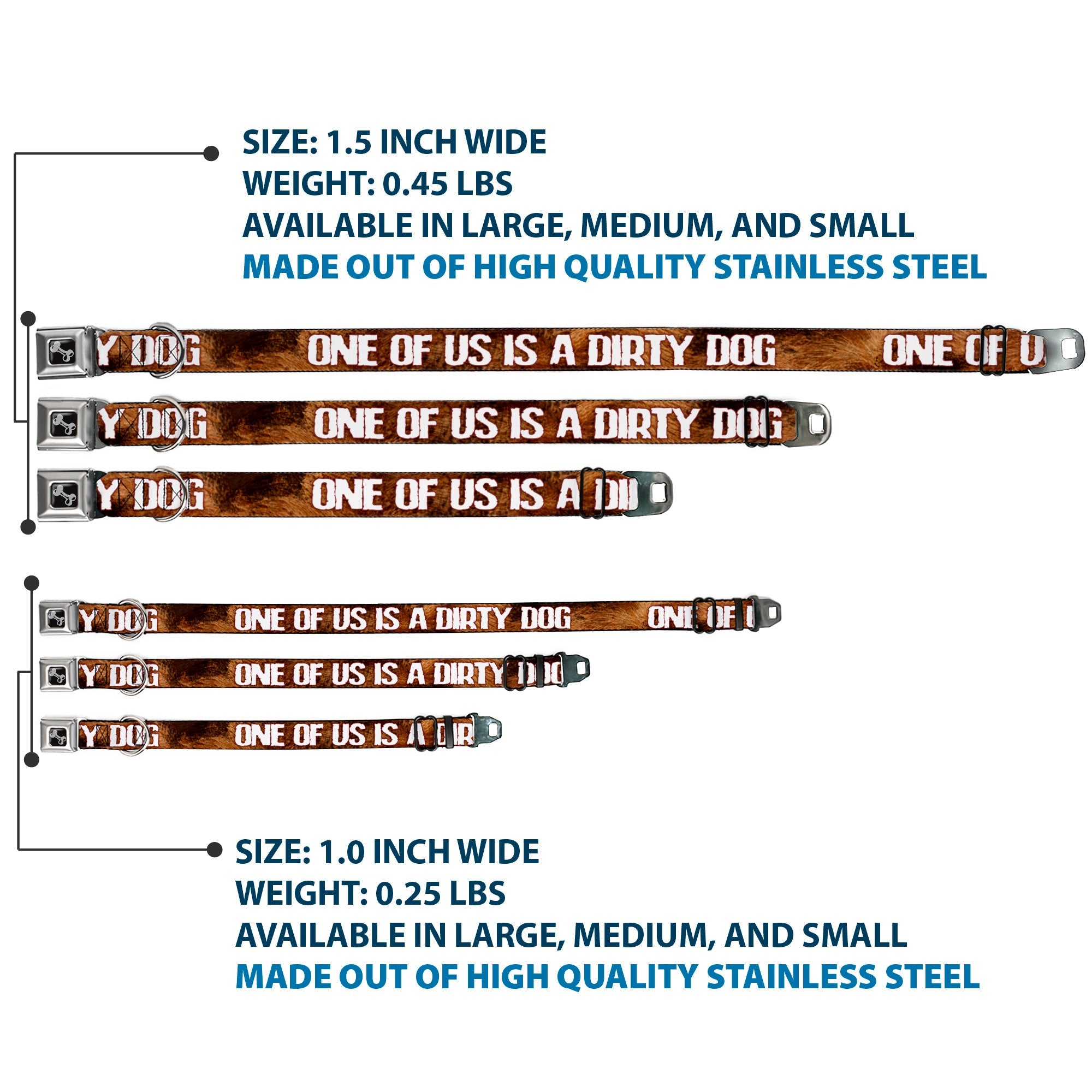 Buckle-Down Seatbelt Buckle Dog Collar - ONE OF US IS A DIRTY DOG/Fur Brown/White