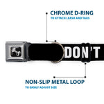 Dog Bone Black/Silver Seatbelt Buckle Collar - DON'T JUDGE ME Black/White