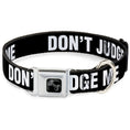 Load image into Gallery viewer, Dog Bone Black/Silver Seatbelt Buckle Collar - DON'T JUDGE ME Black/White

