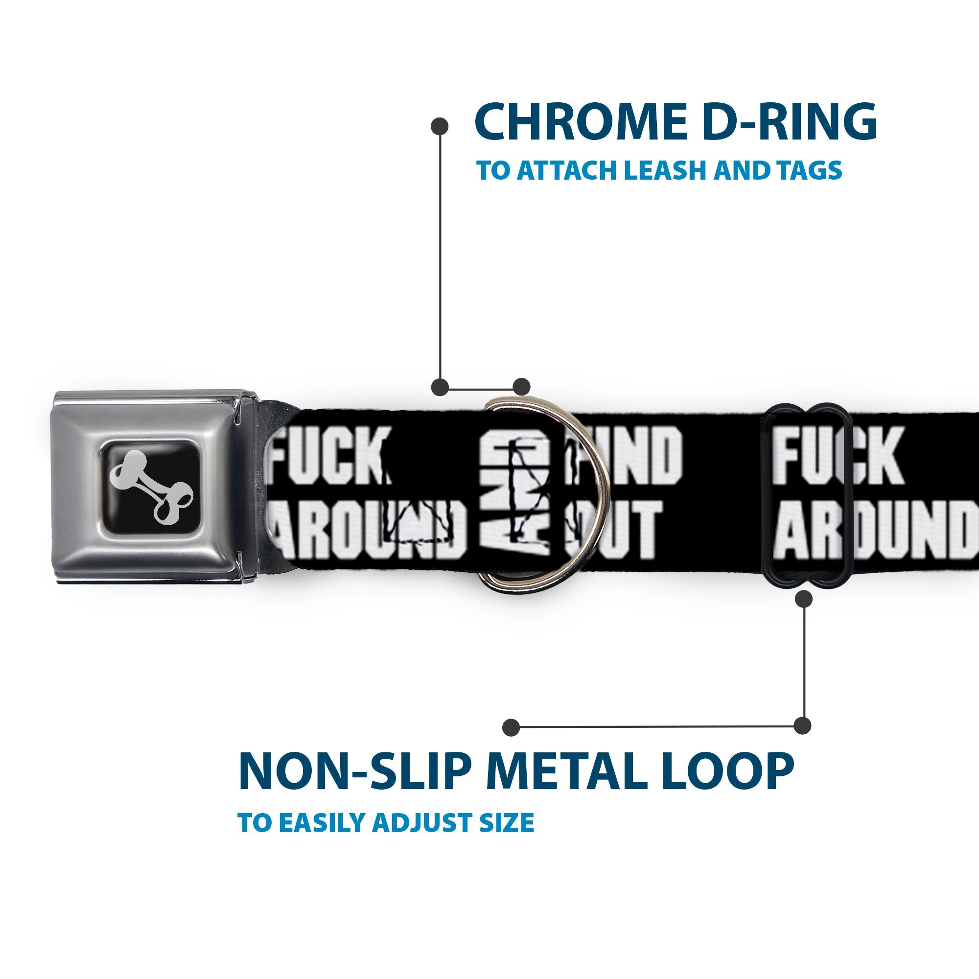 Dog Bone Black/Silver Seatbelt Buckle Collar - FAFO FUCK AROUND AND FIND OUT Bold Black/White