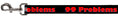 Load image into Gallery viewer, Buckle-Down Dog Leash - 99 PROBLEMS Black/Red

