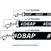 Dog Leash - #DBAP Hash Tag Text Black/White