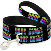 Dog Leash - DROP BASS NOT BOMBS Black/Rainbow