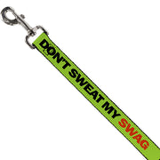 Dog Leash - DON'T SWEAT MY SWAG Neon Green/Black/Red