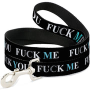 Buckle-Down Dog Leash - FUCK YOU/FUCK ME Black/White/Blue