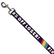 Buckle-Down Dog Leash - F!#$ OFF LOSER! Purple/Fuchsia/Yellow/Turquoise