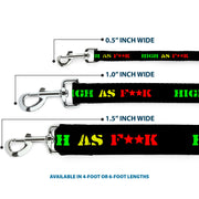 Buckle-Down Dog Leash - HIGH AS F**K Black/Green/Yellow/Red