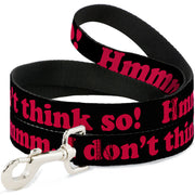 Dog Leash - HMMM, I DON'T THINK SO! Black/Pink