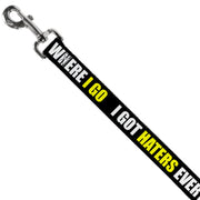 Dog Leash - I GOT HATERS EVERYWHERE Black/White/Yellow