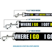 Dog Leash - I GOT HATERS EVERYWHERE Black/White/Yellow