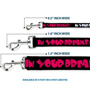 Dog Leash - IN YOUR DREAMS! Black/White/Pink