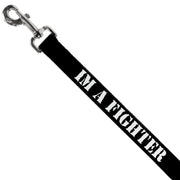 Dog Leash - I'M A FIGHTER Black/White