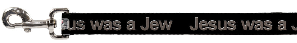 Buckle-Down Dog Leash - JESUS WAS A JEW Black/Gray