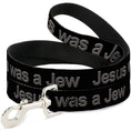 Load image into Gallery viewer, Buckle-Down Dog Leash - JESUS WAS A JEW Black/Gray
