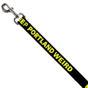Dog Leash - KEEP PORTLAND WEIRD Black/Yellow