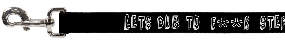 Buckle-Down Dog Leash - LETS DUB TO F**K STEP Black/White