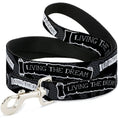 Load image into Gallery viewer, Dog Leash - LIVING THE DREAM Scroll Gray/Black/White
