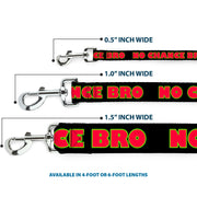 Dog Leash - NO CHANCE BRO Black/Yellow/Red