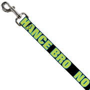 Dog Leash - NO CHANCE BRO Black/Turquoise/Green