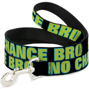 Dog Leash - NO CHANCE BRO Black/Turquoise/Green