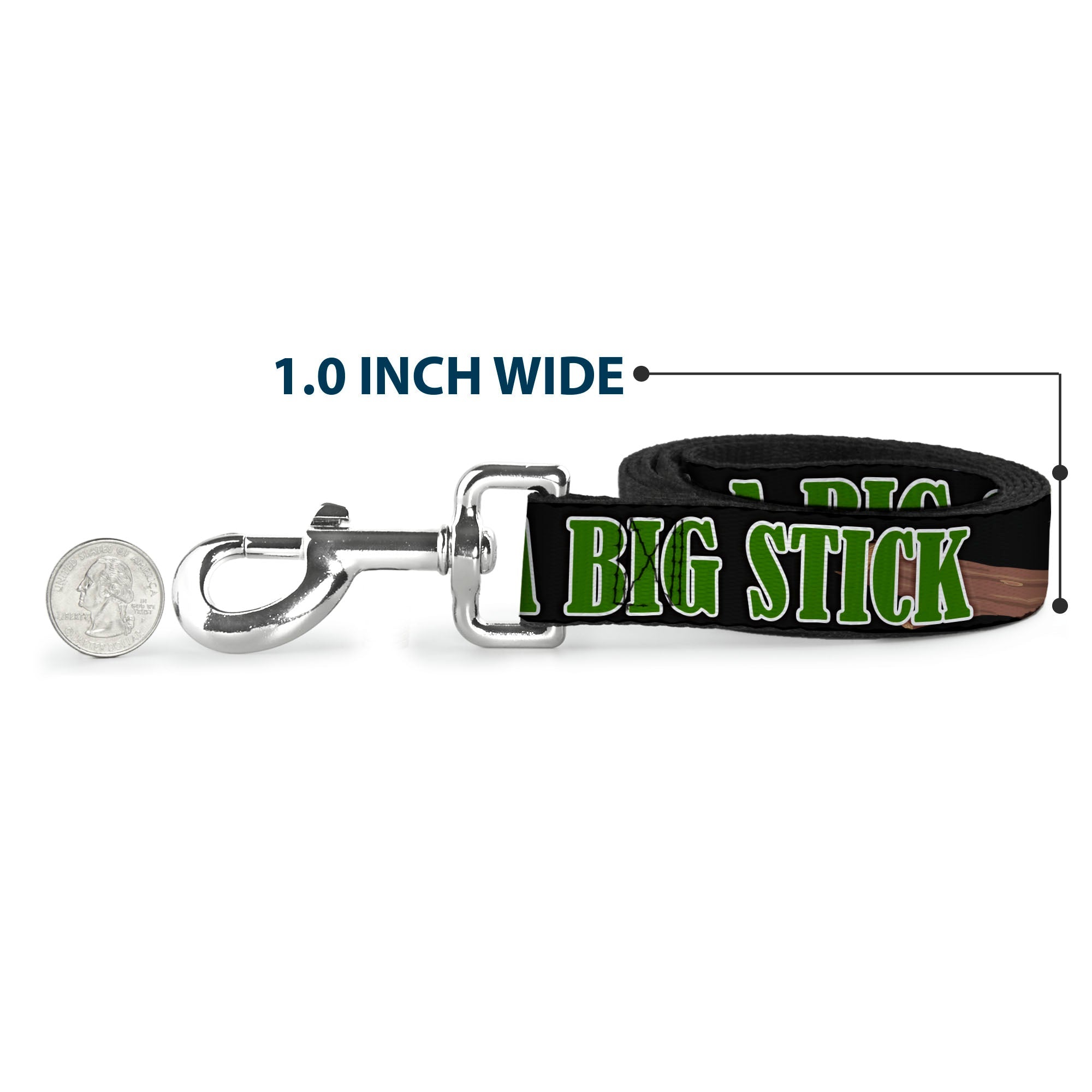 Buckle-Down Dog Leash - ONE OF US LIKES BIG STICKS/Sticks Black/Brown/Green