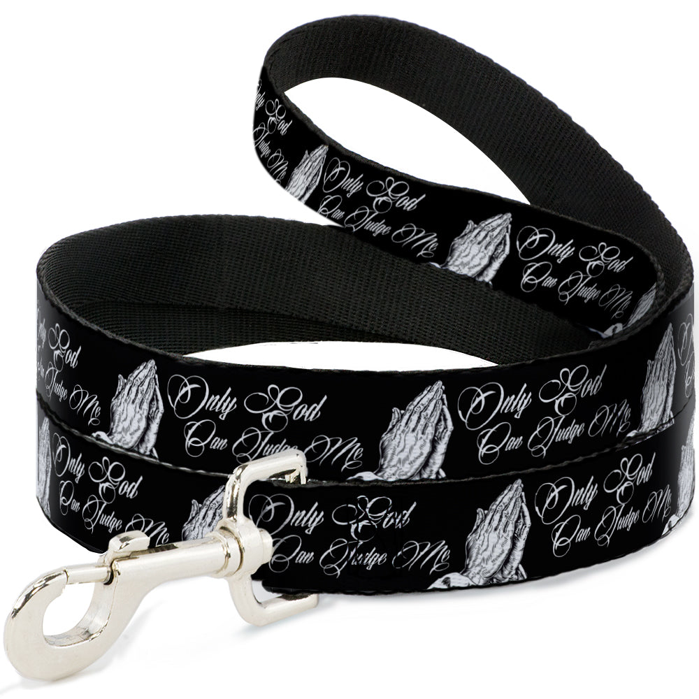 Dog Leash - ONLY GOD CAN JUDGE ME Script/Praying Hands Black/White