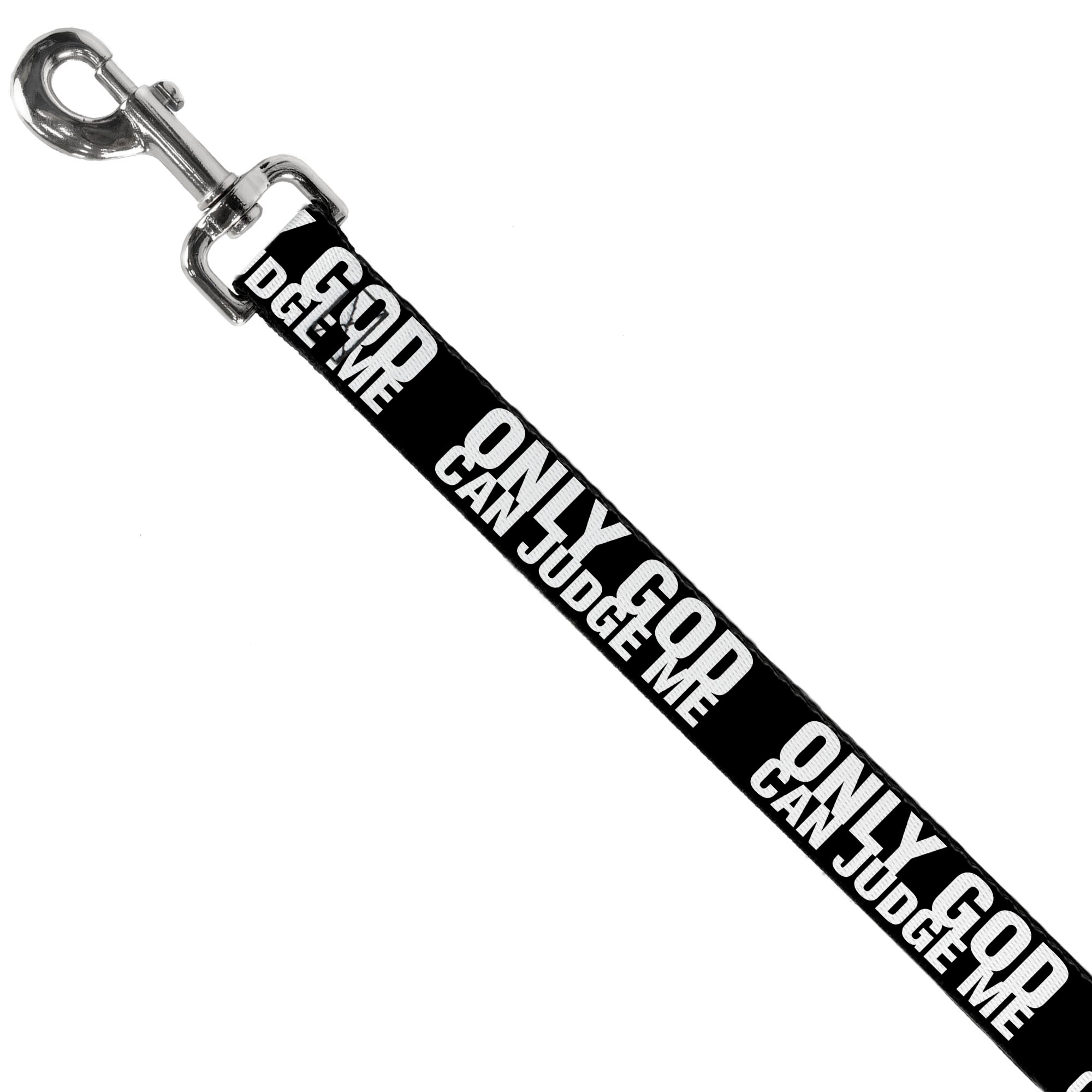 Dog Leash - ONLY GOD CAN JUDGE ME Bold Black/White