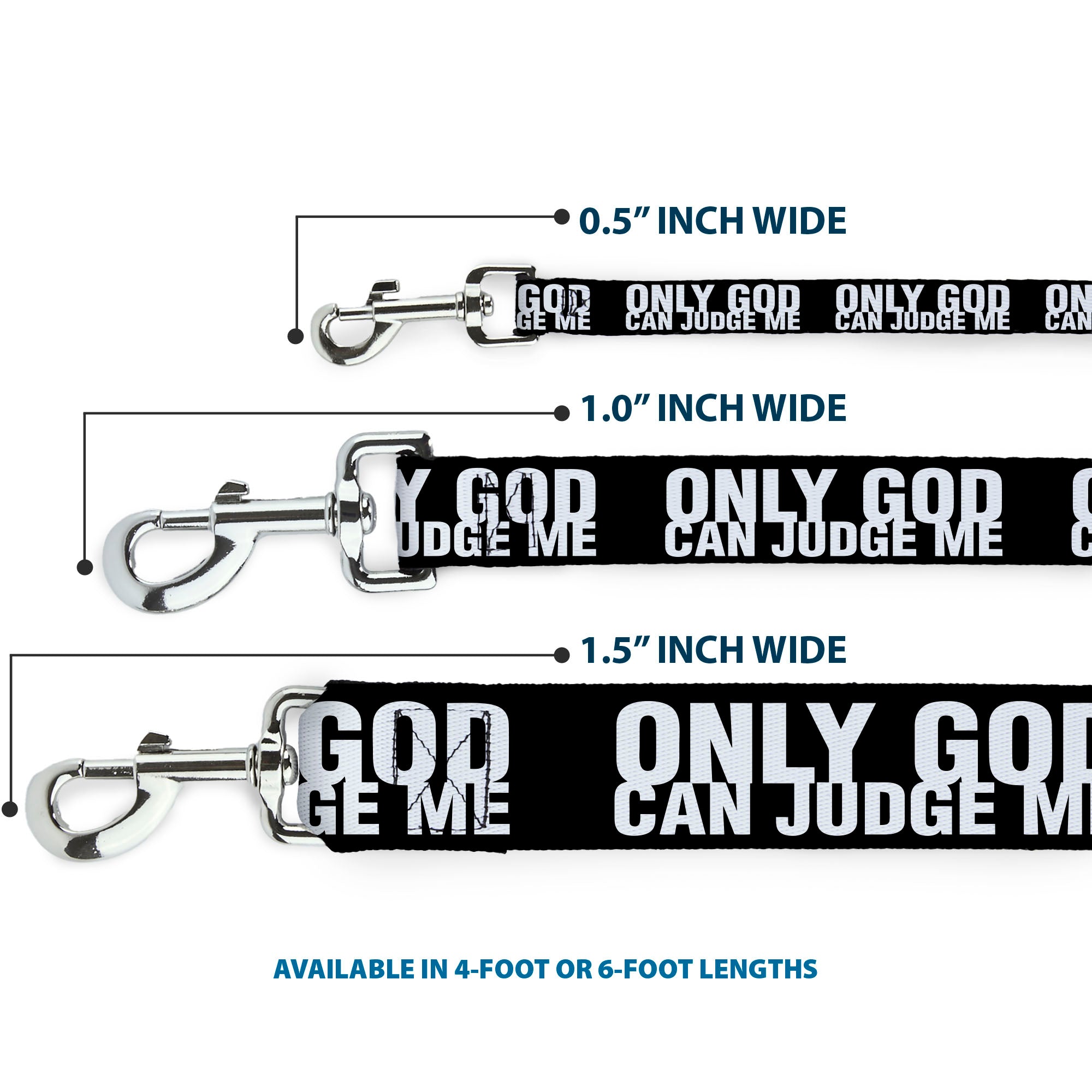 Dog Leash - ONLY GOD CAN JUDGE ME Bold Black/White