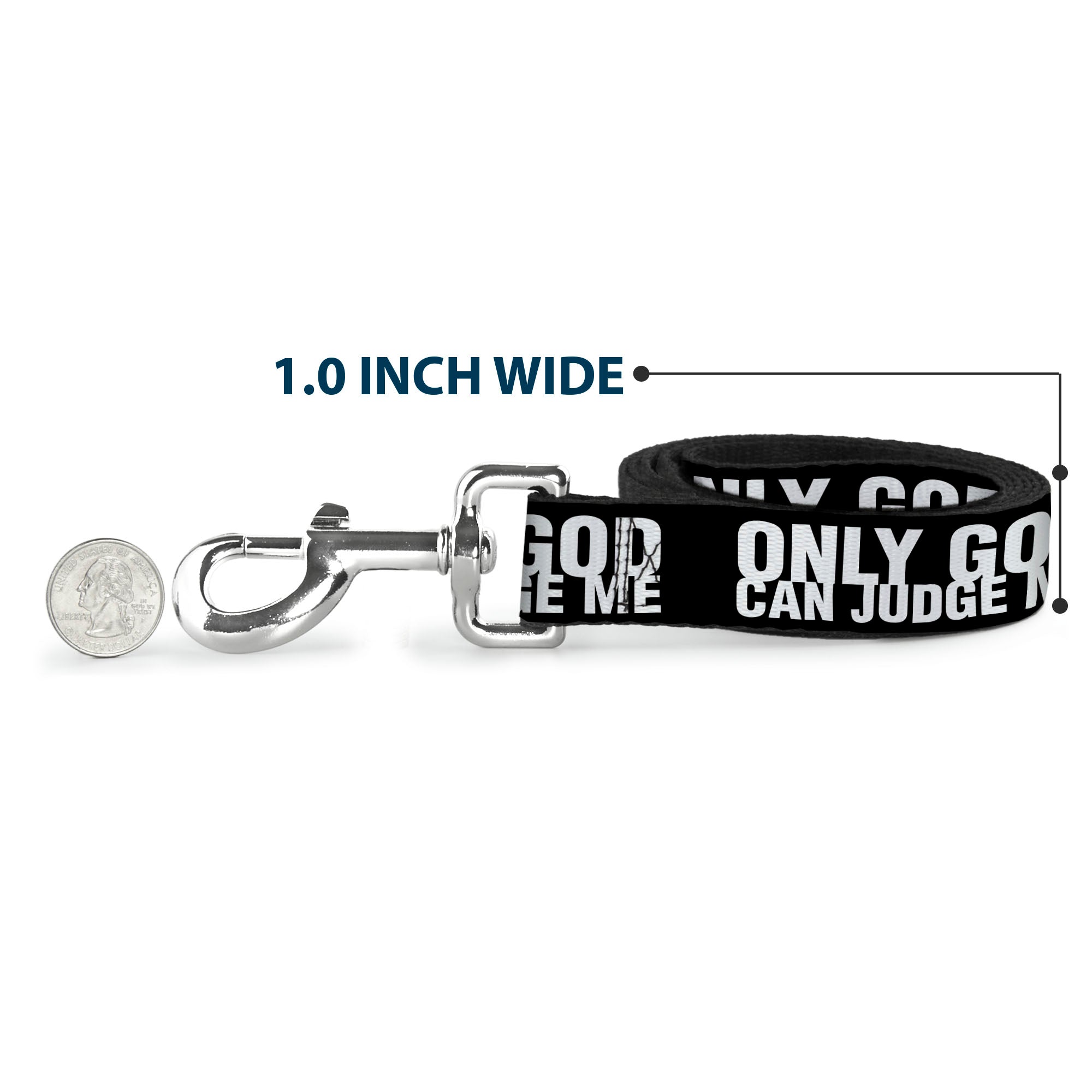 Dog Leash - ONLY GOD CAN JUDGE ME Bold Black/White