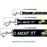 Dog Leash - Taco Cat I DON'T WANT TO TACO 'BOUT IT