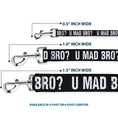 Load image into Gallery viewer, Dog Leash - U MAD BRO? Weathered Black/White
