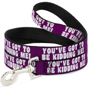 Dog Leash - YOU'VE GOT TO BE KIDDING ME! Purple/White